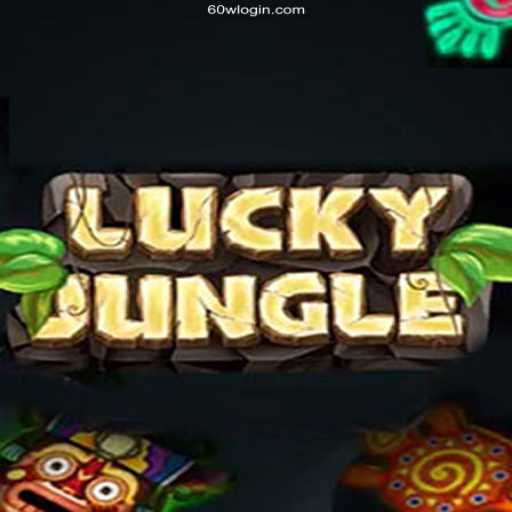 Discover the Thrills of LuckyJungle with 60W.COM – Fast Betting, Instant Pix, and Real Profits