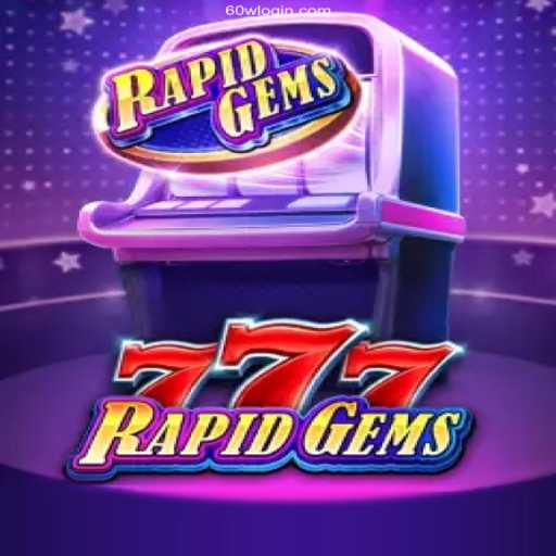 Exploring the World of RapidGems777: A Revolutionary Gaming Experience