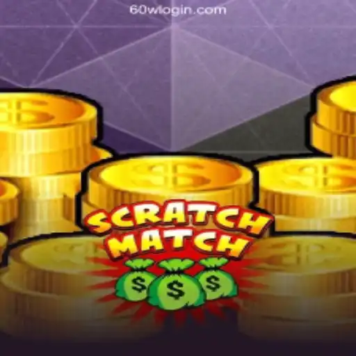 Exploring ScratchMatch and the Exciting World of 60W.COM